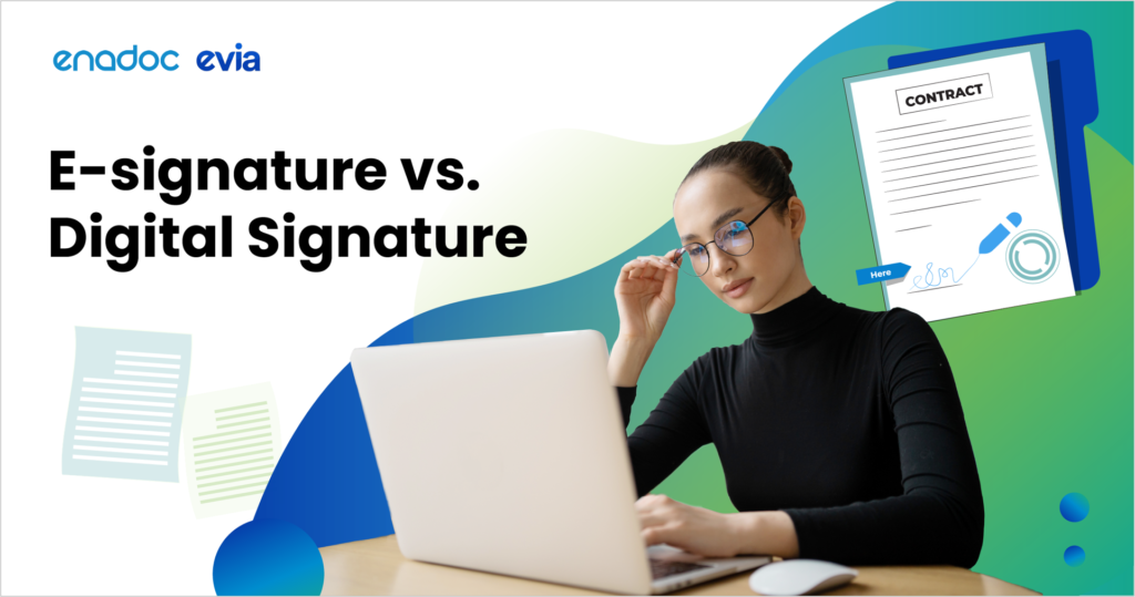 ESignature vs Digital Signature A Comparison Enadoc